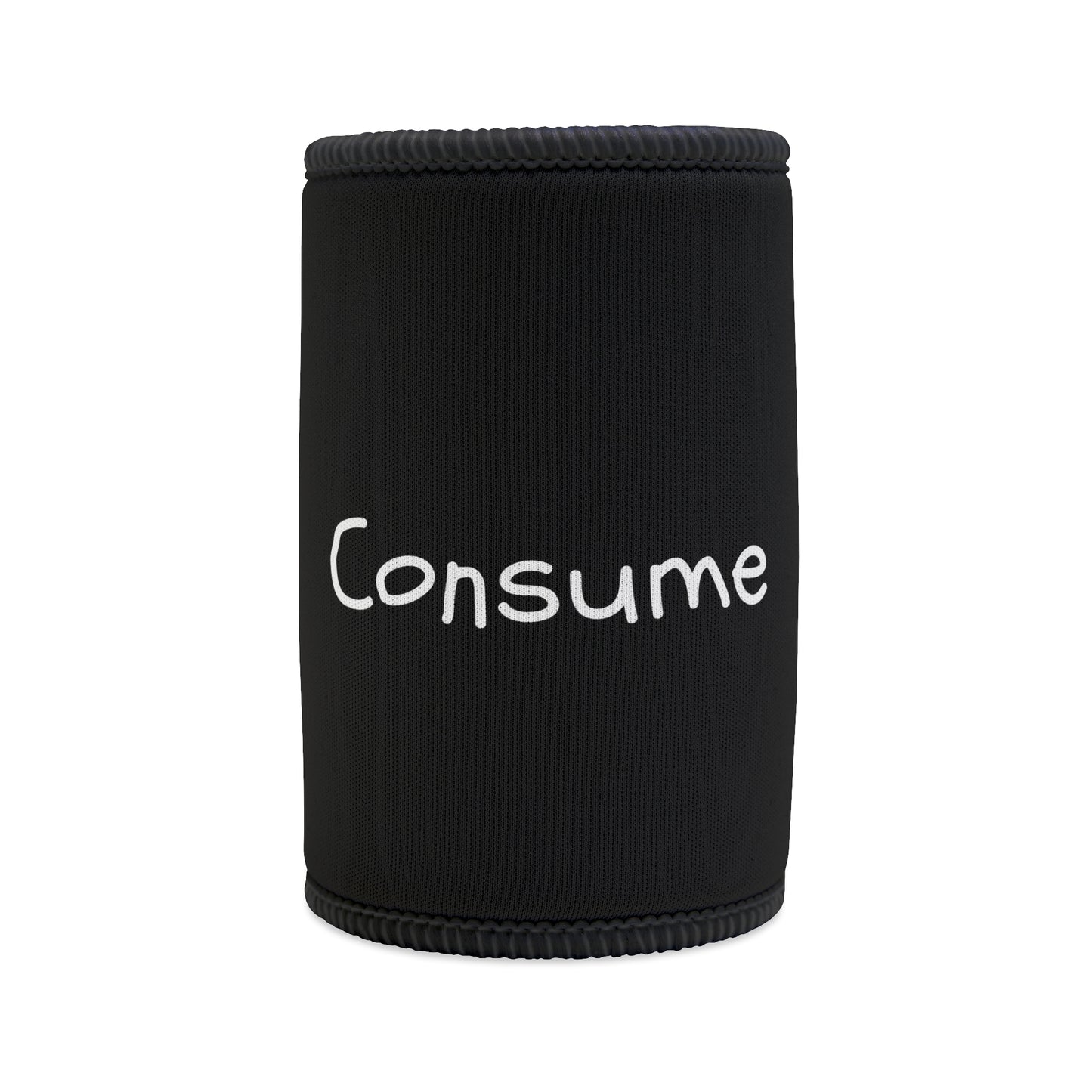 Stubby Cooler - "Consume" - Premium Cooler from Concordia Style Boutique - Just $12.16! Shop now at Concordia Style Boutique