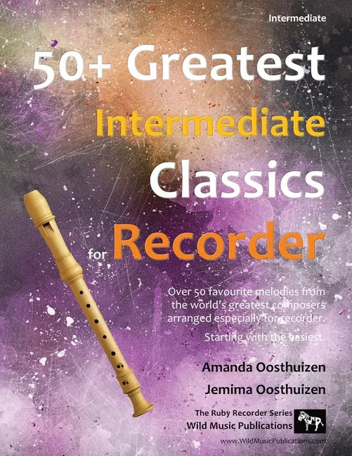50+ Greatest Intermediate Classics for Recorder: Instantly recognisable tunes by the world's greatest composers arranged especially for the intermedia - Paperback - Concordia Style Boutique