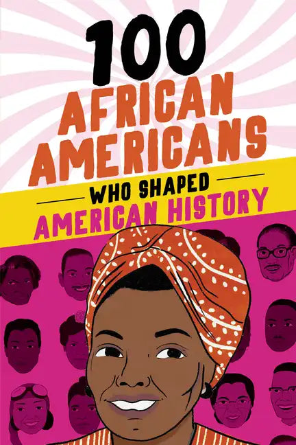 100 African Americans Who Shaped American History - Paperback - Premium Books from Books by splitShops - Just $10.99! Shop now at Concordia Style Boutique