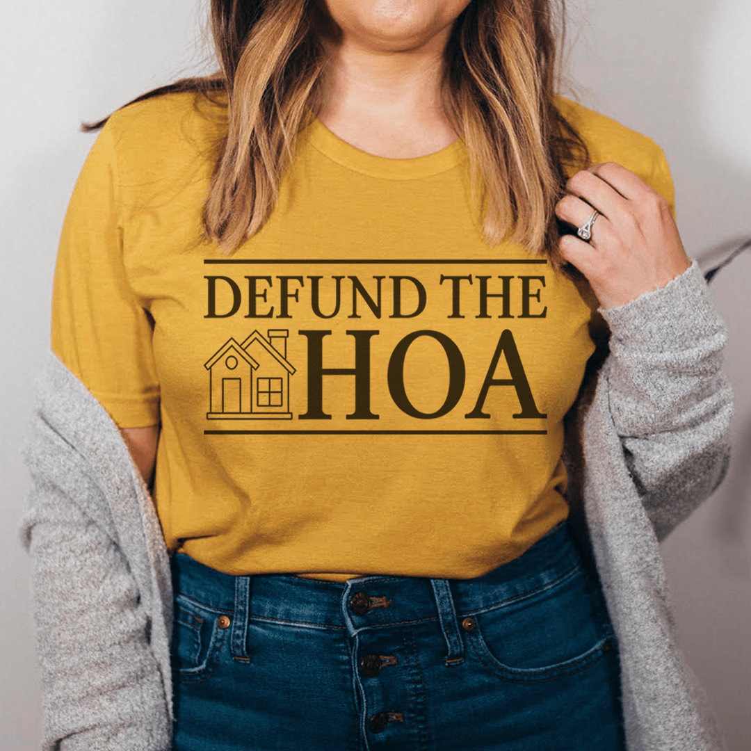 Defund The HOA Tee - Concordia Style Boutique