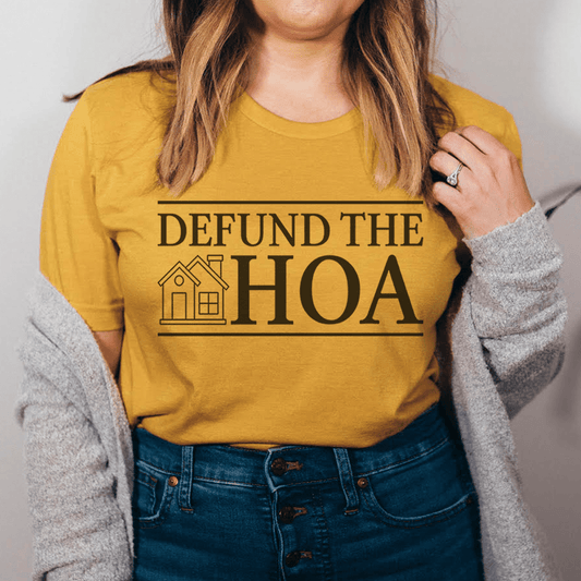 Defund The HOA Tee - Concordia Style Boutique