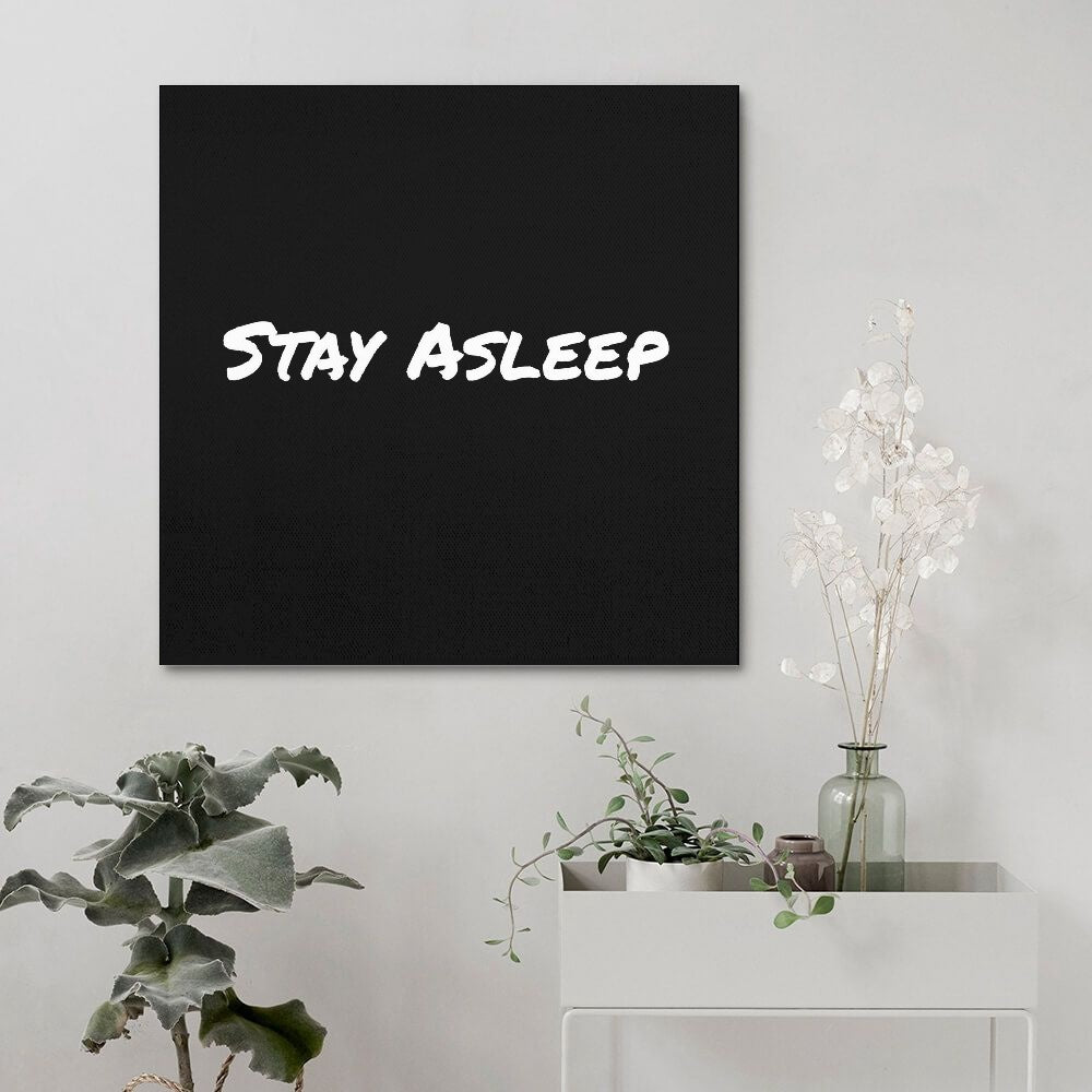 Square Unframed Canvas Prints - Stay Asleep - Premium Square Unframed Canvas Prints from Concordia Style Boutique - Just $7.25! Shop now at Concordia Style Boutique