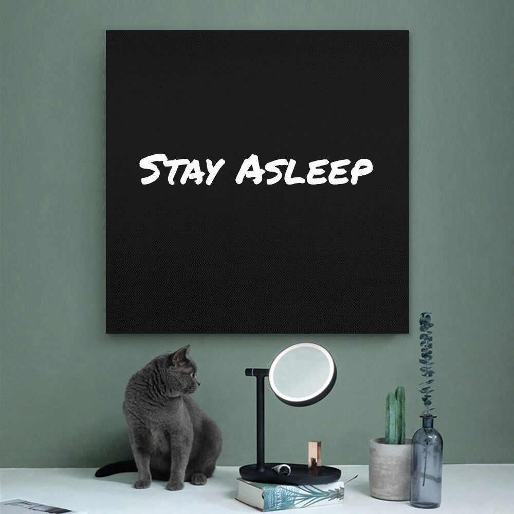 Square Unframed Canvas Prints - Stay Asleep - Premium Square Unframed Canvas Prints from Concordia Style Boutique - Just $7.25! Shop now at Concordia Style Boutique