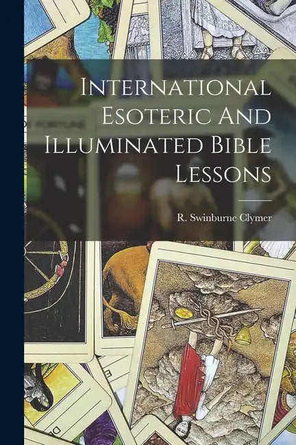 International Esoteric And Illuminated Bible Lessons - Paperback - Concordia Style Boutique