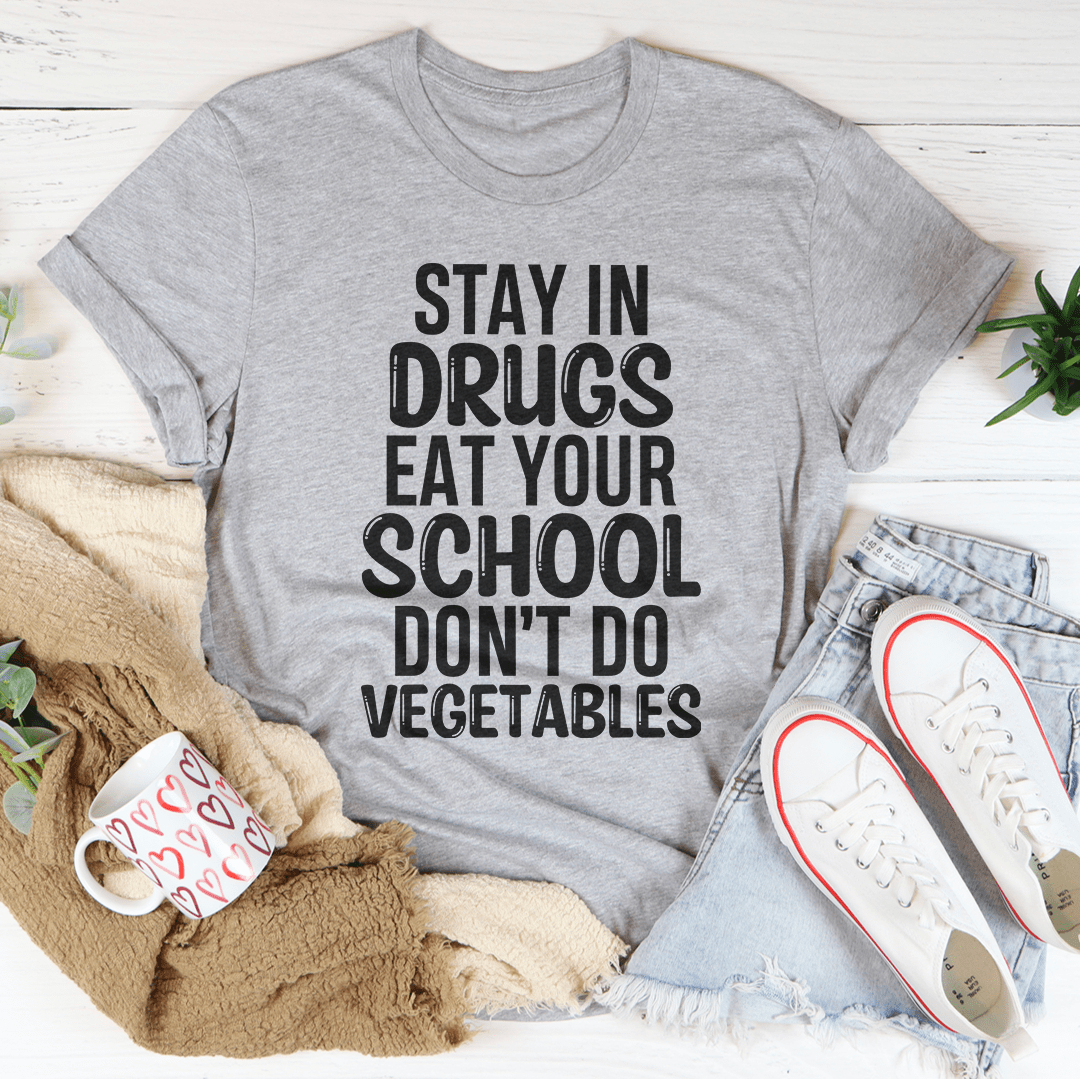 Eat Your School Don't Do Vegetables Tee - Concordia Style Boutique