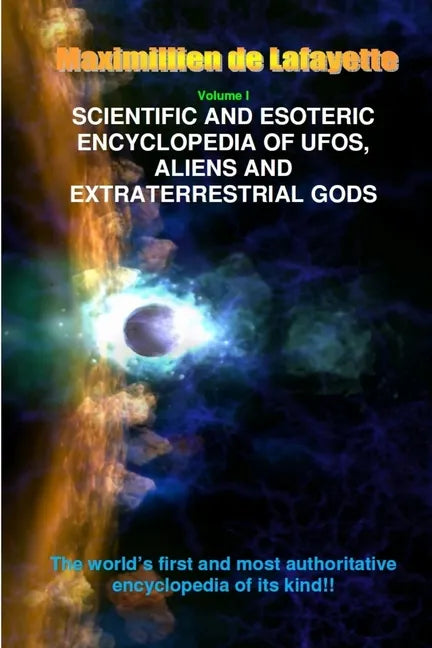 V1. Scientific and Esoteric Encyclopedia of UFOs, Aliens and Extraterrestrial Gods - Paperback - Premium Books from Books by splitShops - Just $33.84! Shop now at Concordia Style Boutique
