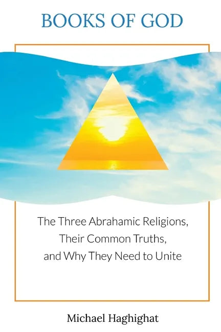 Books of God: The Three Abrahamic Religions, Their Common Truths, and Why They Need to Unite - Paperback - Concordia Style Boutique