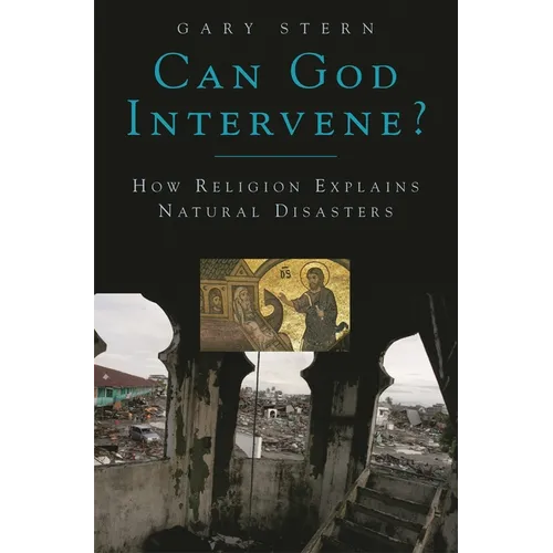 Can God Intervene?: How Religion Explains Natural Disasters - Hardcover - Concordia Style Boutique