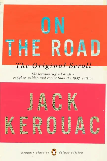 On the Road: The Original Scroll: (Penguin Classics Deluxe Edition) - Paperback - Concordia Style Boutique