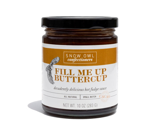 Fill Me Up Buttercup