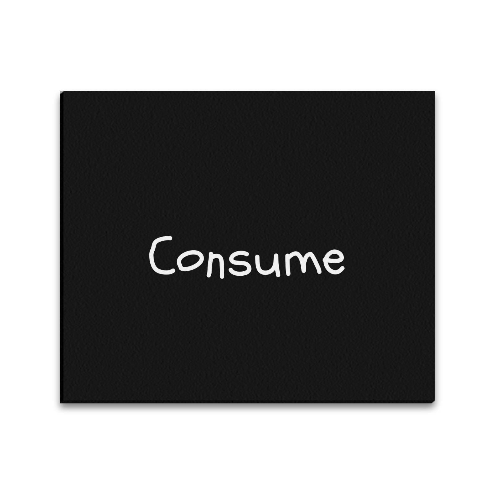 Frame Canvas -  Print 24"x20"- Made in the USA - "Consume" - All-Over Printing - Premium Artwork from Concordia Style Boutique - Just $46.52! Shop now at Concordia Style Boutique