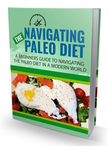 Navigating The Paleo Diet - Premium ebook from Concordia Style Boutique - Just $0.99! Shop now at Concordia Style Boutique