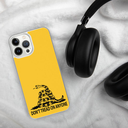 Don't Tread on Anyone iPhone Case - Concordia Style Boutique