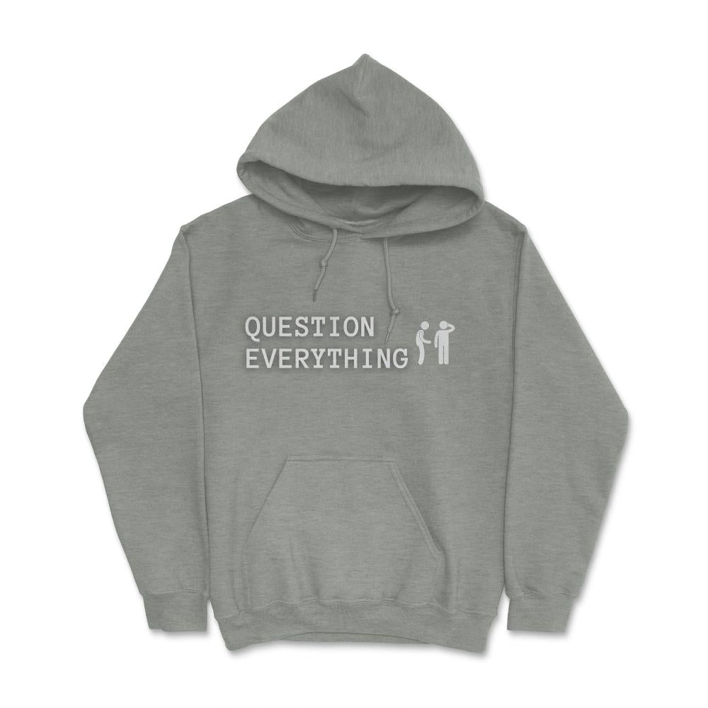 QuestionEverything2@8x Hoodie - Concordia Style Boutique