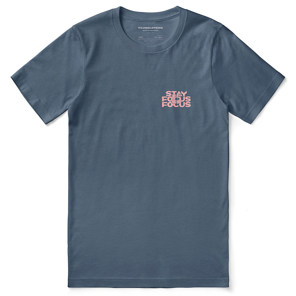 Stay Focus T-Shirt