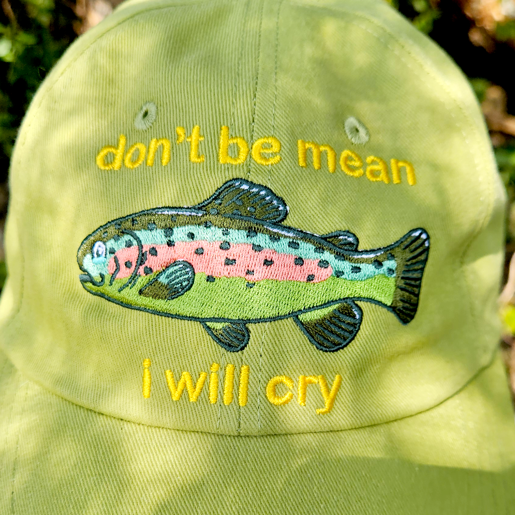 Don't Be Mean I'll Cry Rainbow Trout - Embroidered Dad Hat - Concordia Style Boutique