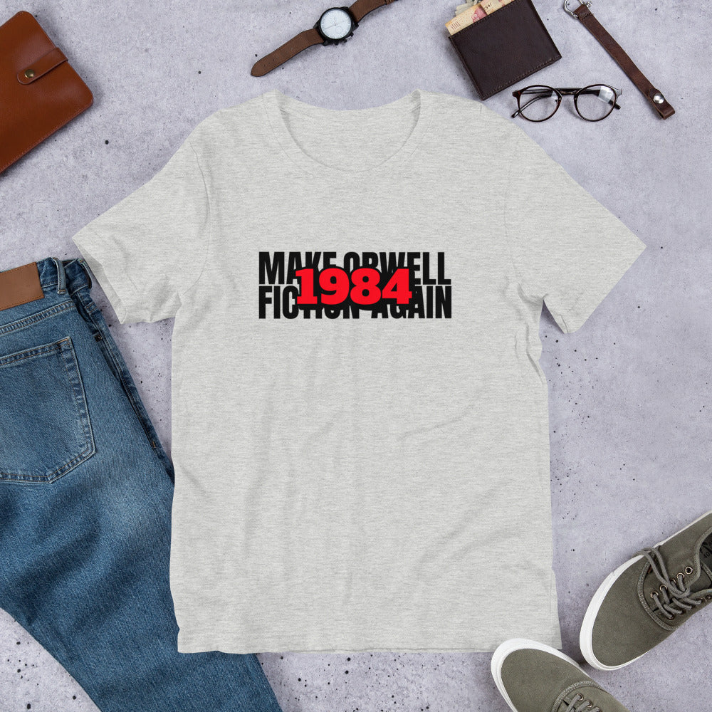 Make Orwell Fiction Again 1984 Short-Sleeve Unisex T-Shirt - Concordia Style Boutique