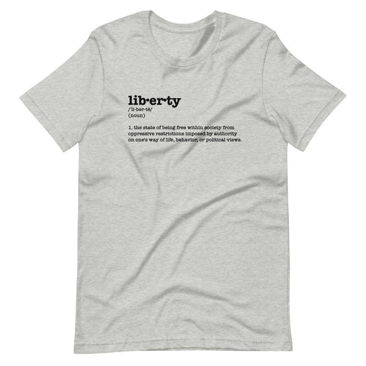 liberty defined unisex t-shirt