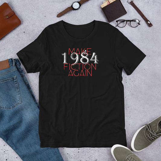 Make 1984 Fiction Again Short-Sleeve Unisex T-Shirt - Concordia Style Boutique