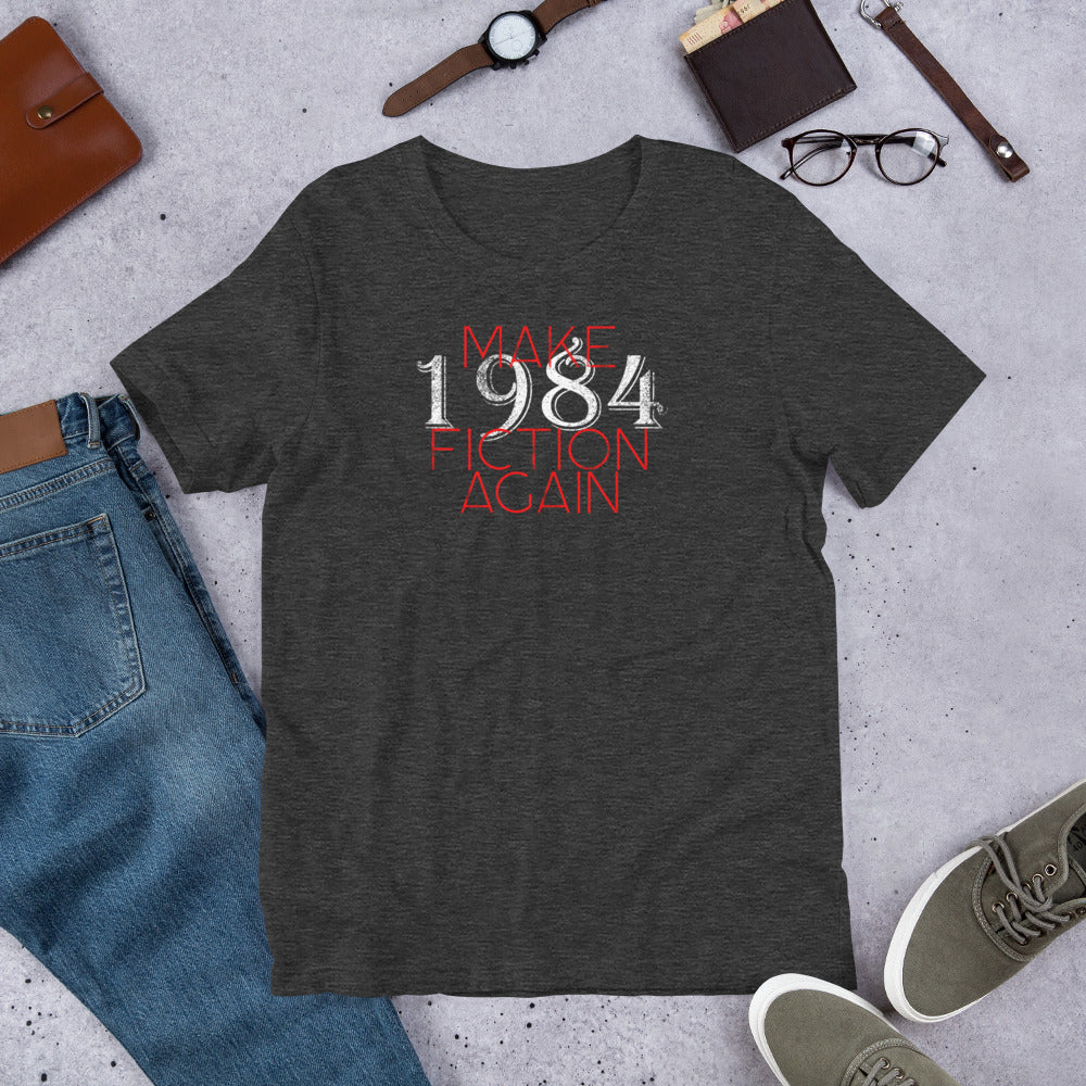 Make 1984 Fiction Again Short-Sleeve Unisex T-Shirt - Concordia Style Boutique