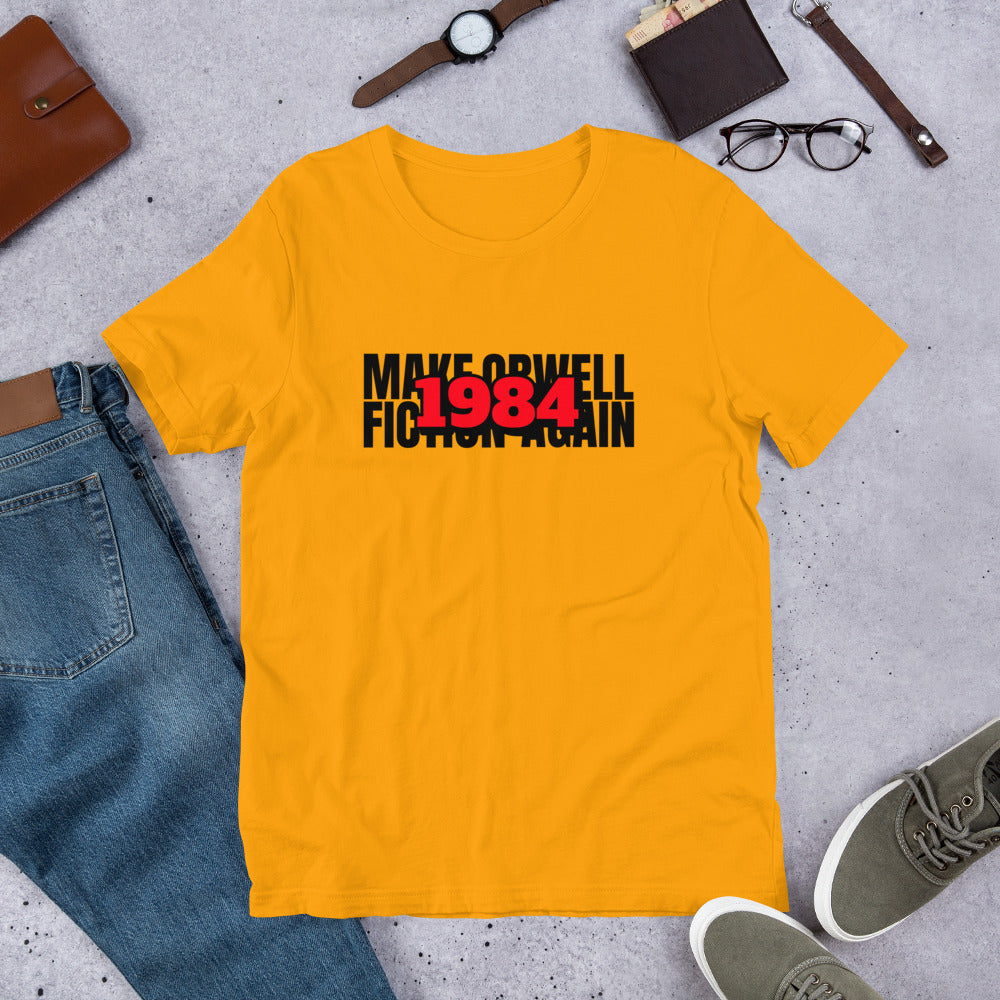 Make Orwell Fiction Again 1984 Short-Sleeve Unisex T-Shirt - Concordia Style Boutique