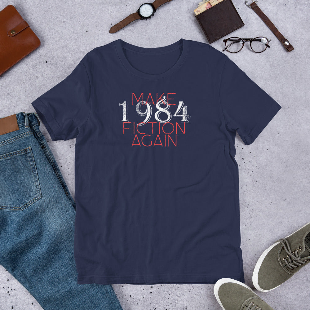 Make 1984 Fiction Again Short-Sleeve Unisex T-Shirt - Concordia Style Boutique