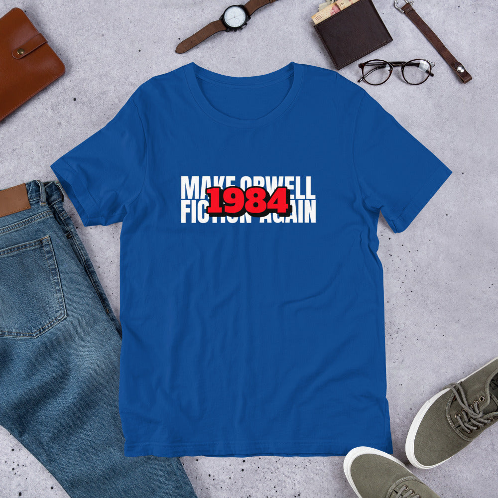 Make Orwell Fiction Again 1984 Short-Sleeve Unisex T-Shirt - Concordia Style Boutique