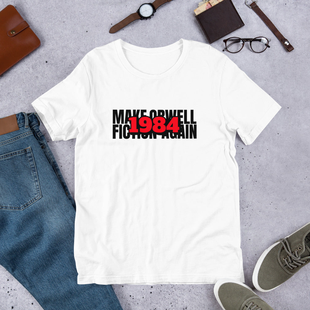 Make Orwell Fiction Again 1984 Short-Sleeve Unisex T-Shirt - Concordia Style Boutique