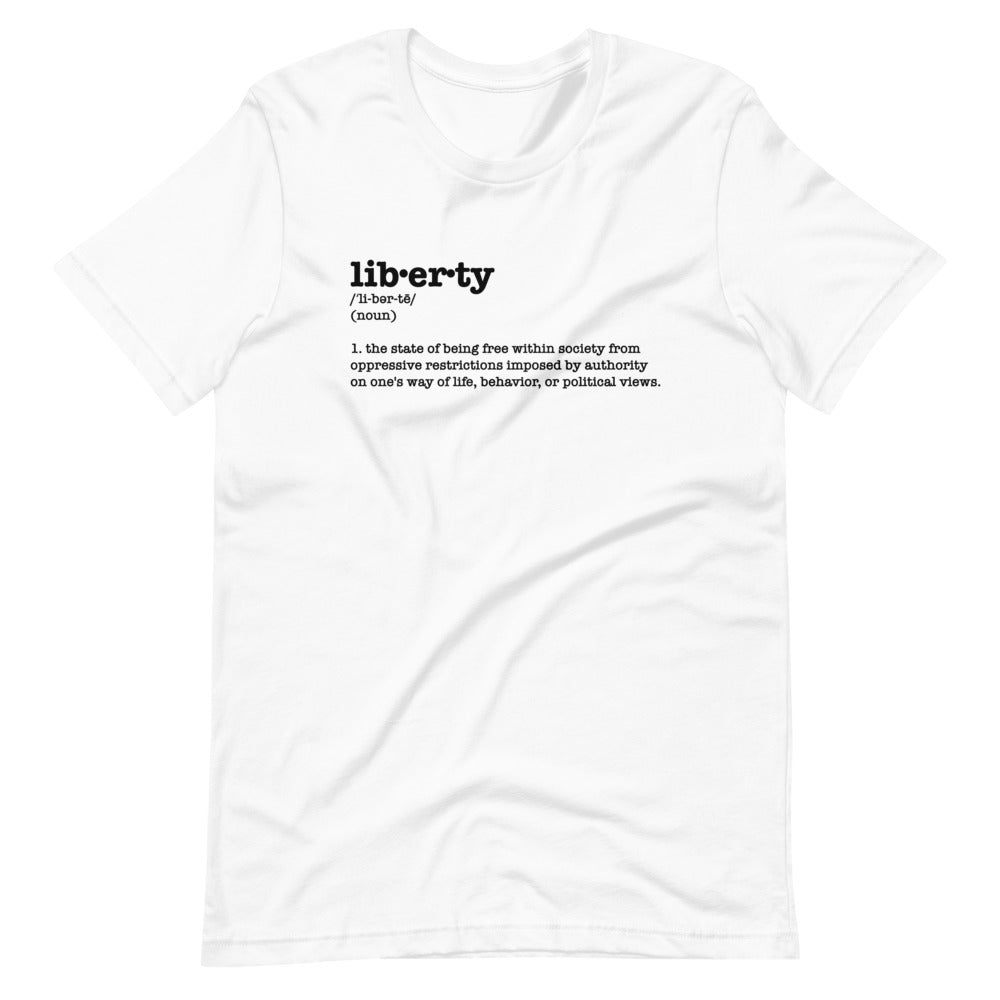 liberty defined unisex t-shirt