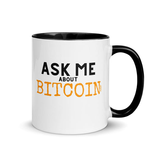 Ask Me About Bitcoin Coffee Mug - Concordia Style Boutique