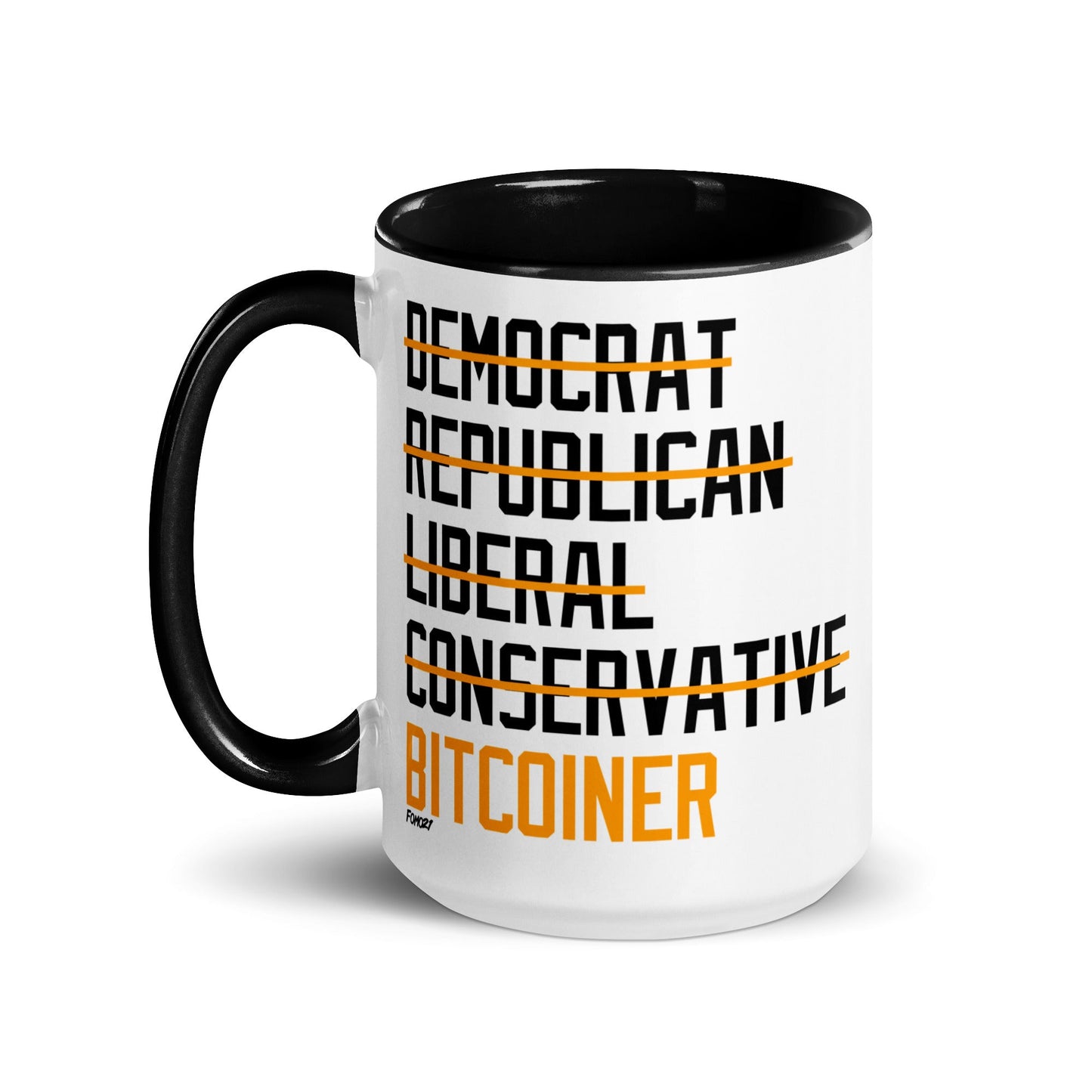 Democrat Republican Conservative Liberal Bitcoiner (Black Lettering) Bitcoin Coffee Mug - Concordia Style Boutique