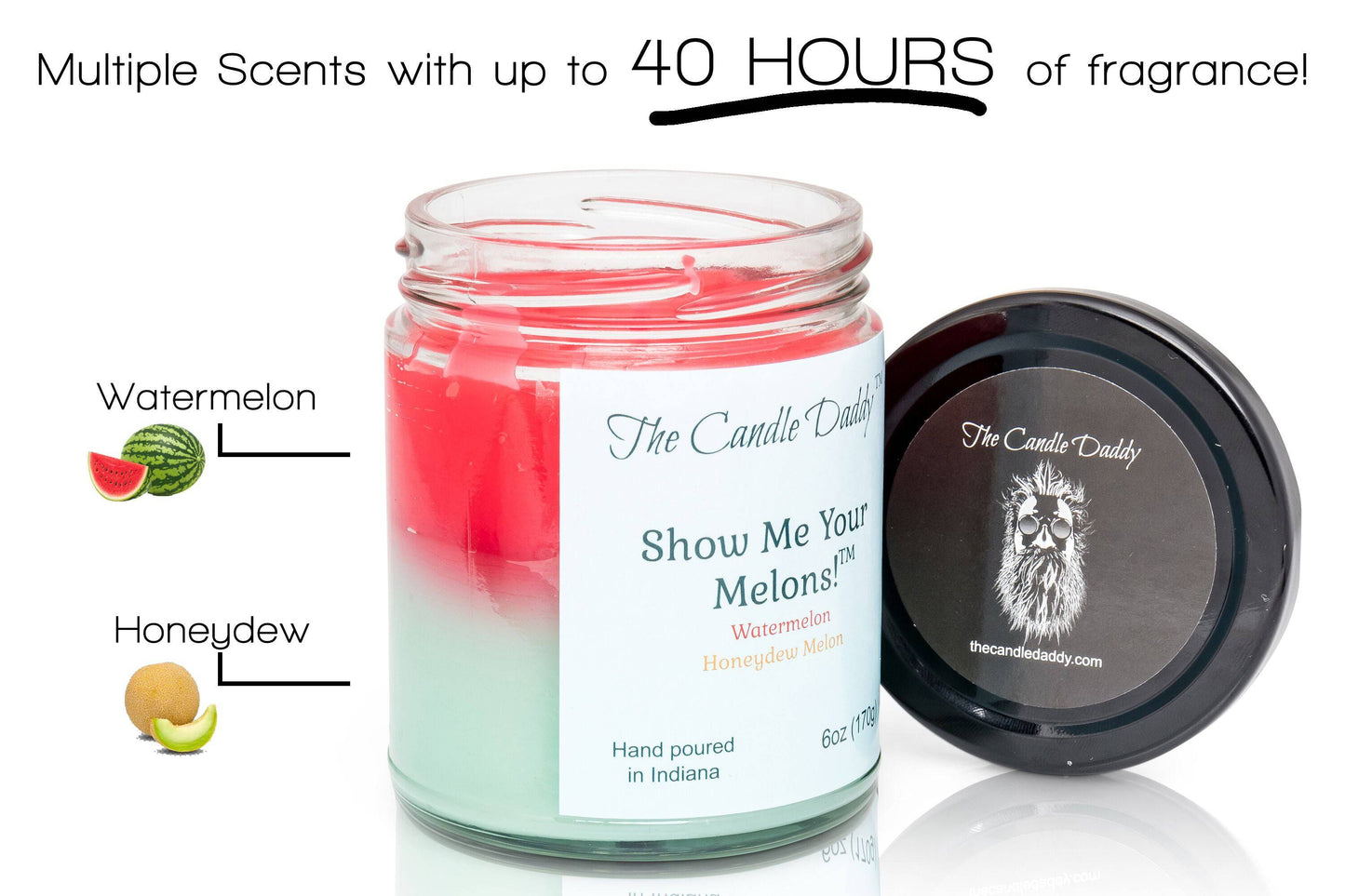 Show Me Your Melons- Watermelon- Honeydew - 6 Ounce Jar Candle- 40 Hour Burn Time