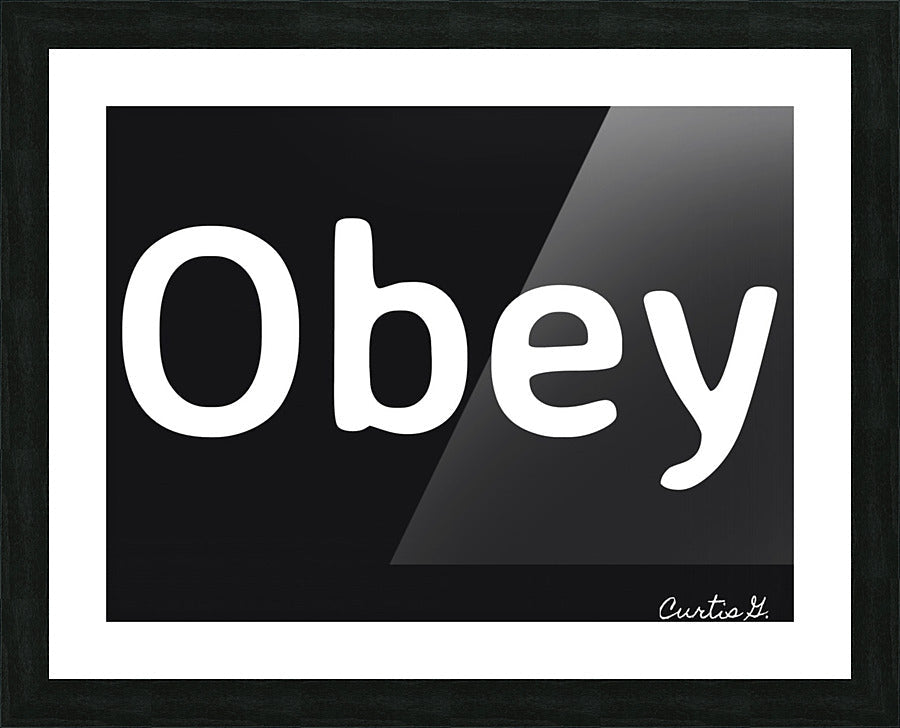 Obey  - Art By Concordia - Premium Artwork from Concordia Style - Just $26! Shop now at Concordia Style Boutique