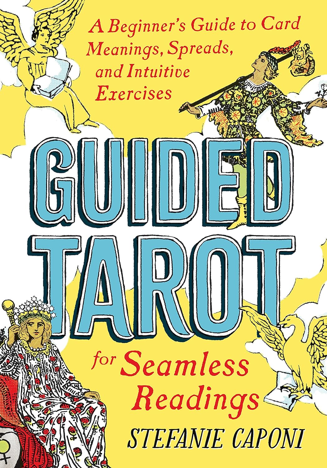 Guided Tarot: A Beginner's Guide to Card Meanings, Spreads, and Intuitive Exercises for Seamless Readings (Guided Readings) - Premium New Age & Spirituality book from Concordia Style Boutique - Just $16.75! Shop now at Concordia Style Boutique