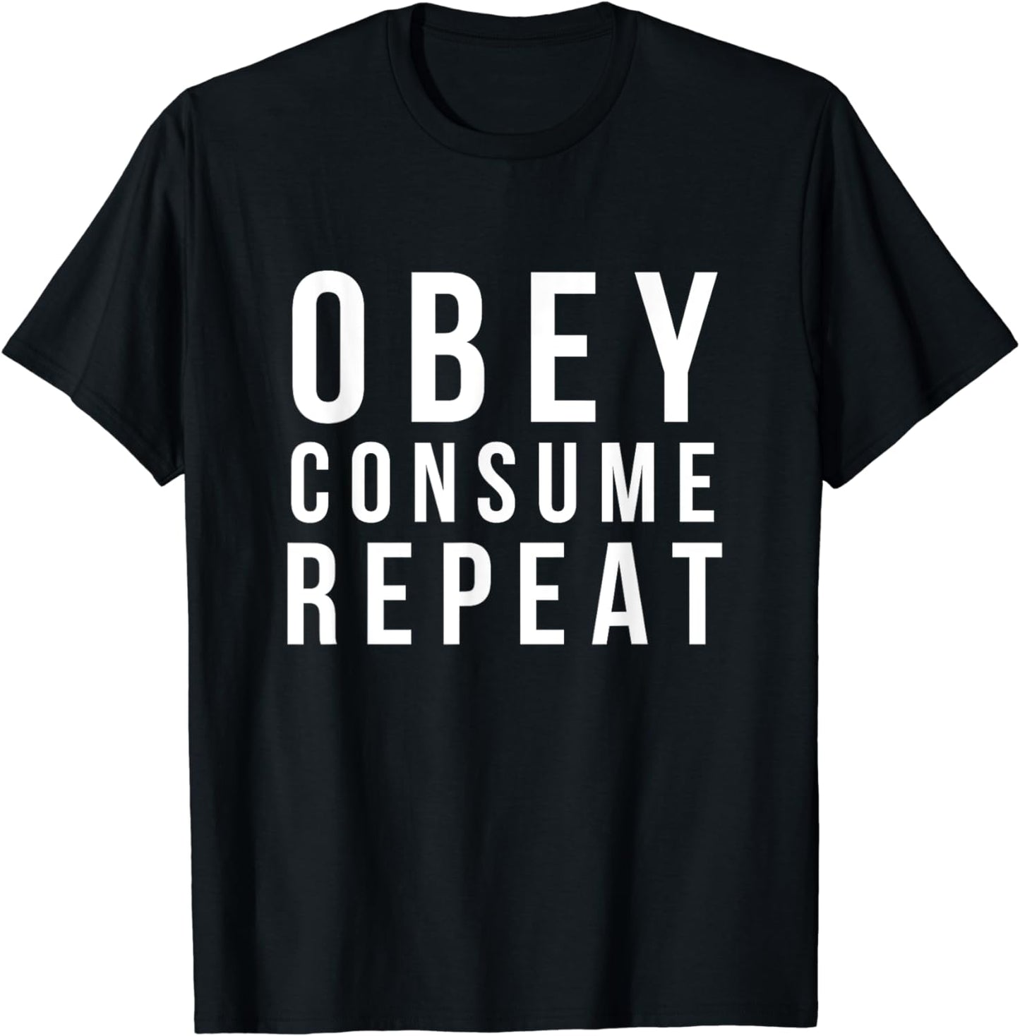 Obey- Consume- Repeat T Shirt - Premium T-Shirt from Obey Consume Repeat T Shirts - Just $21.16! Shop now at Concordia Style Boutique