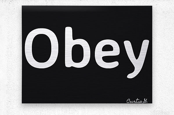 Obey - Art By Concordia - Premium  from Consonance Store - Just $32! Shop now at Concordia Style Boutique