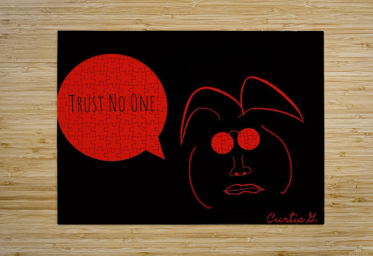 Trust No One - Premium art from Consonance Store - Just $32! Shop now at Concordia Style Boutique